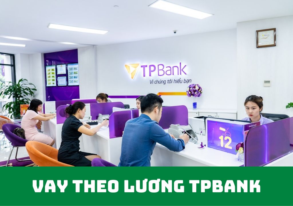 Vay theo lương TPBank